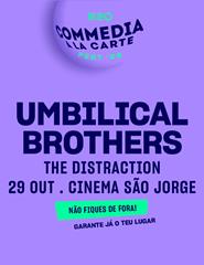 Umbilical Brothers |  MEO COMMEDIA À LA CARTE FEST