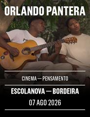 ORLANDO PANTERA (Escola Nova)