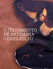 O Julgamento de Artemisia Gentileschi