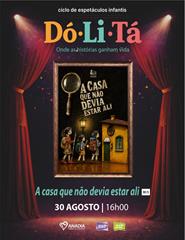 Dó.Li.Tá | A Casa Que Não Devia Estar Ali