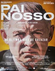 Pai Nosso: Os Últimos Dias de Salazar