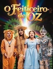 O FEITICEIRO DE OZ - O MUSICAL