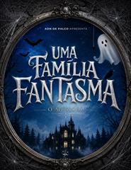 UMA FAMÍLIA FANTASMA