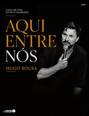 VILA REAL | HUGO SOUSA: AQUI ENTRE NÓS