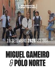 Miguel Gameiro & Polo Norte