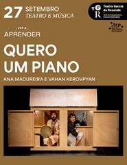 (27/09) VER&APRENDER "Quero um Piano", Ana Madureira e Vahan Kerovpyan