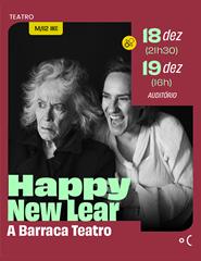 出典の画像 — Happy New Lear :: A Barraca Teatro