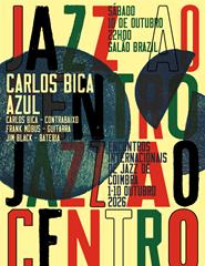 Festival Jazz ao Centro | Carlos Bica AZUL