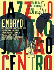 Festival Jazz ao Centro | Embryo