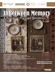 InBetween Memory - a Romania Portugal residency