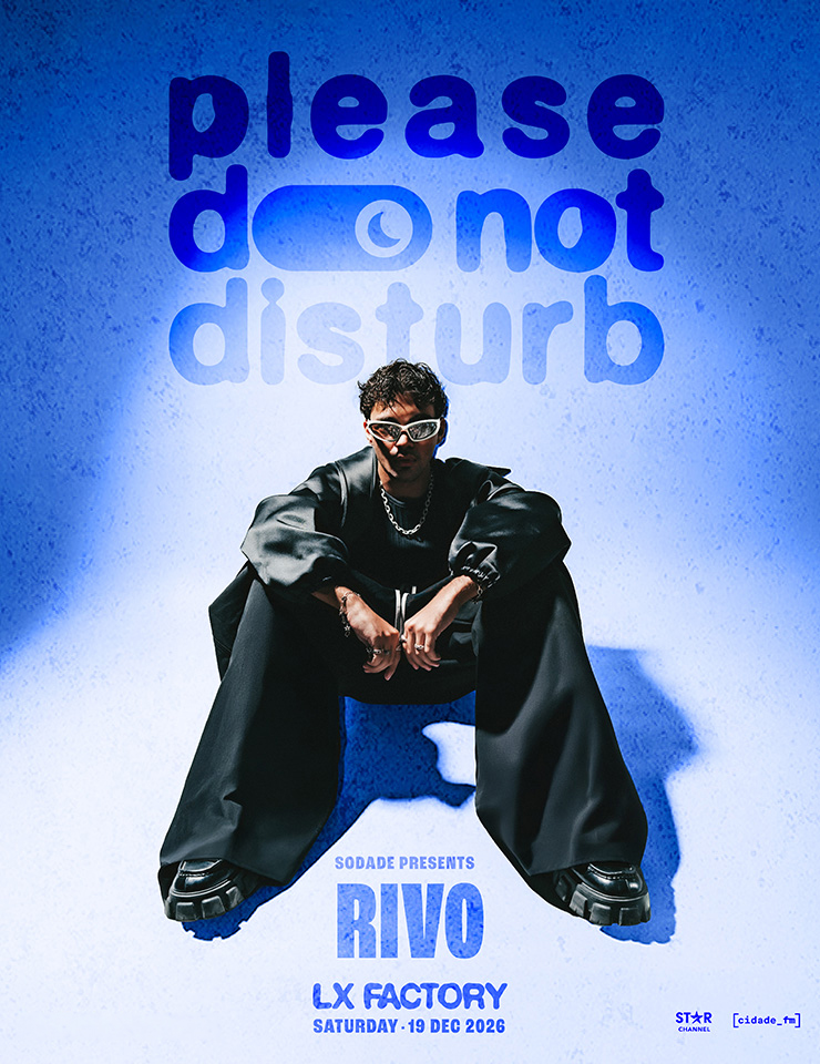 RIVO @ please do not disturb | Lisboa