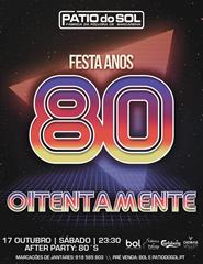 Festa Anos 80 – Oitentamente | After party: 80´s