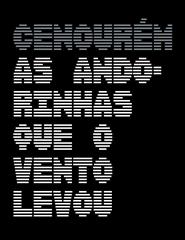 Imagem da fonte — "AS ANDORINHAS QUE O VENTO LEVOU"