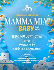 Espetáculo para Bebés "Mamma Mia! Baby"
