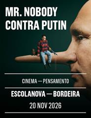 MR. NOBODY CONTRA PUTIN (Escola Nova)