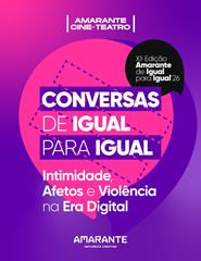 Conversa na Primeira Pessoa para "Quando a intimidade fica online?"