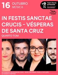 (16/10) IN FESTIS SANCTAE CRUCIS – VÉSPERAS DE SANTA CRUZ
