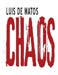Luis de Matos - CHAOS