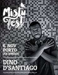 Dino D'Santiago - Misty Fest