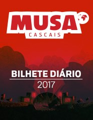 MUSA Cascais 2017 | Bilhete Diário