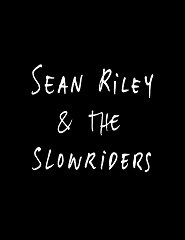 SEAN RILEY & THE SLOWRIDERS