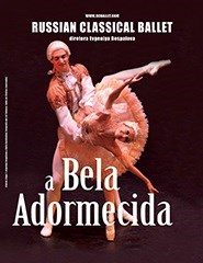 A BELA ADORMECIDA - RUSSIAN CLASSICAL BALLET