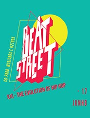 Beat Street | XXI The Evolution of Hip Hop