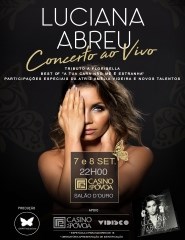 Luciana Abreu – Concerto ao vivo no Casino da Póvoa de Varzim