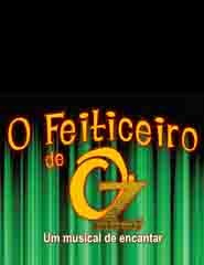 O FEITICEIRO DE OZ - UM MUSICAL DE ENCANTAR -  Dia 3 de dezembro