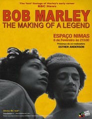 BOB MARLEY: THE MAKING OF A LEGEND