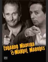 Eduardo Madeira & Manuel Marques