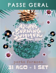 Festival Azores Burning Summer 2018 - Passe Geral