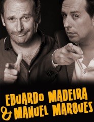 EDUARDO MADEIRA E MANUEL MARQUES
