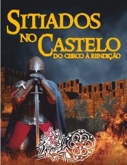 XV Feira Medieval de Silves - Sitiados no Castelo