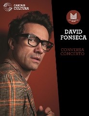 David Fonseca – Conversa Concerto
