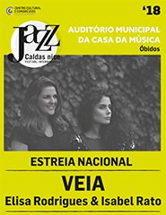 Jazz na Cidade'18 - VEIA - Elisa Rodrigues & Isabel Rato