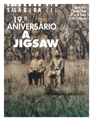 A Jigsaw - 19.º Aniversário| 7 de Dezembro