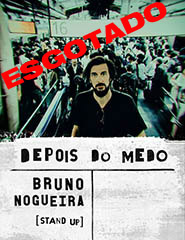 Bruno Nogueira | Depois do Medo