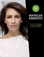 Mafalda Arnauth – Conversa Concerto