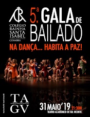 5ª Gala de Bailado...Na Dança Habita a Paz
