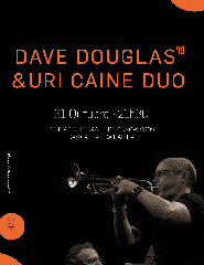 Festival Internacional Caldas nice Jazz'19 - Dave Douglas & Uri Caine