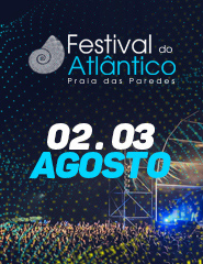 Festival do Atlântico 2019 | Bilhete Diário 2 e 3 de Agosto