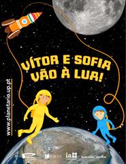 Planetário do Porto- O Vitor e a Sofia vão à Lua