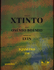 Xtinto + LVIN + Osémio Boémio *02090120*