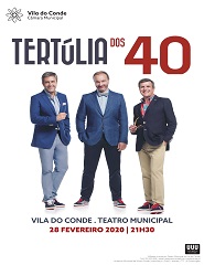 TERTULIA DOS 40