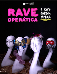 Rave Operática OPERAFEST Lisboa
