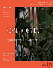 FORM(ul)A de VIDA – Peça para a Construção de uma Floresta