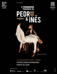 A Verdadeira Tragédia de Pedro e Inês - Jangada Teatro