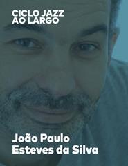 João Paulo Esteves da Silva | Piano Solo