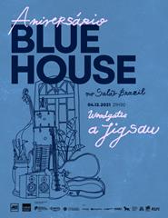 A JIGSAW + WOODGATES | Aniversário Blue House